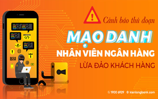KienlongBank cảnh báo các hình thức lừa đảo, chiếm đoạt tài sản khách hàng