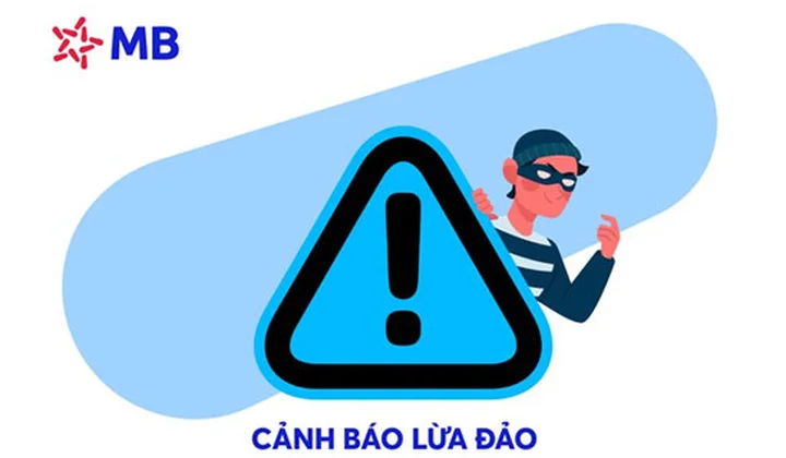 MB cảnh báo về hành vi giả mạo nhân viên ngân hàng để lừa đảo