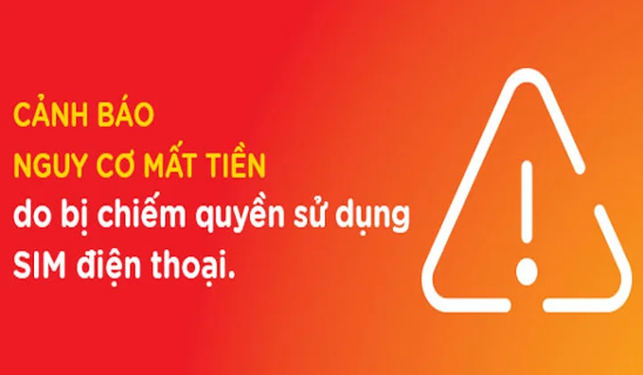 MSB cảnh báo nguy cơ mất tiền trong tài khoản ngân hàng do bị chiếm dụng SIM điện thoại