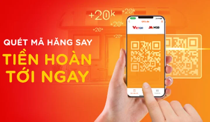 MSB hoàn tiền cho khách hàng chi tiêu qua ứng dụng tại mỗi điểm chấp nhận thanh toán có đặt mã VietQR