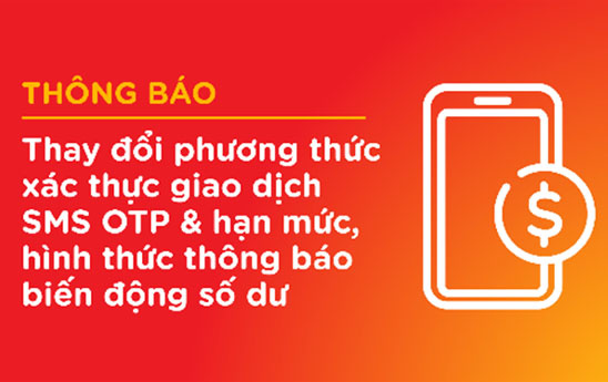 MSB thay đổi phương thức xác thực giao dịch SMS OTP & hạn mức, hình thức thông báo biến động số dư