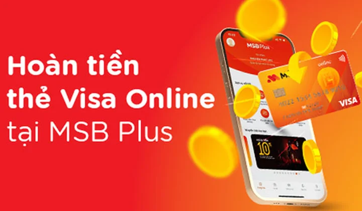MSB thay đổi quy trình hoàn tiền thẻ tín dụng Visa Online
