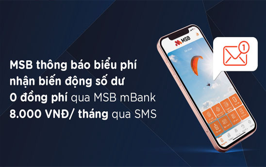 MSB thông báo biểu phí nhận biến động số dư từ 01/01/2022