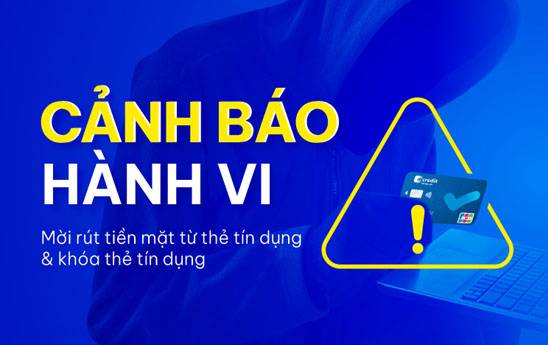Mcredit cảnh báo hành vi mời rút tiền mặt từ thẻ tín dụng và khóa thẻ tín dụng