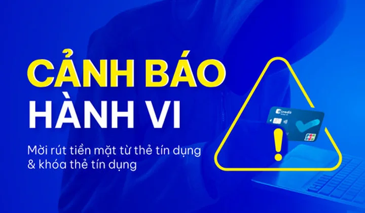 Mcredit cảnh báo hành vi mời rút tiền mặt từ thẻ tín dụng và khóa thẻ tín dụng