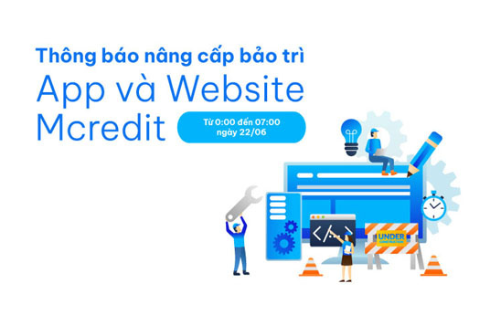 Mcredit thông báo nâng cấp bảo trì Website và App