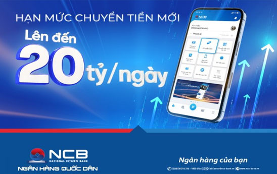 NCB nâng hạn mức giao dịch chuyển tiền