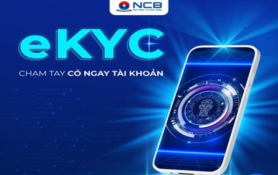 NCB thay đổi tên gọi sản phẩm tài khoản Izi thành eKYC