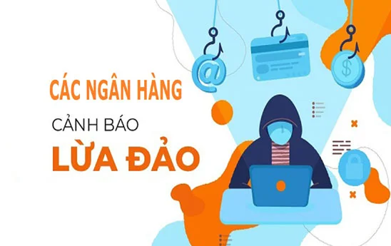 Ngân hàng đồng loạt cảnh báo thủ đoạn lừa đảo dịp cuối năm