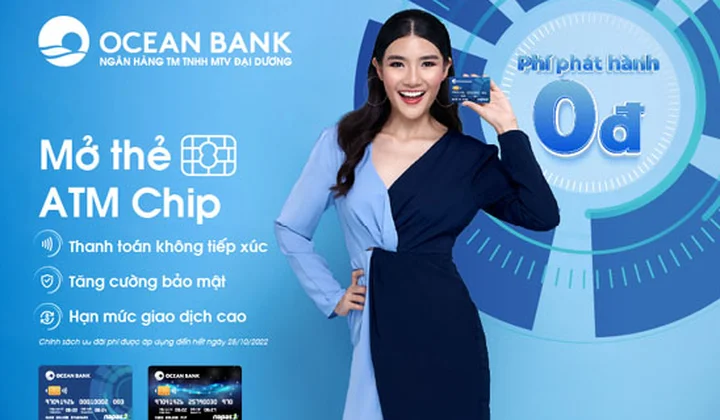 OceanBank ưu đãi phí cho khách hàng phát hành thẻ ATM Chip