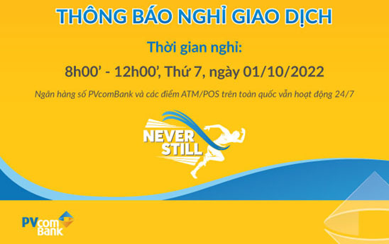 PVcomBank thông báo nghỉ giao dịch sáng ngày 01/10/2022 (thứ 7)