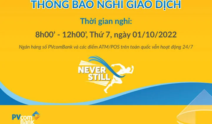 PVcomBank thông báo nghỉ giao dịch sáng ngày 01/10/2022 (thứ 7)