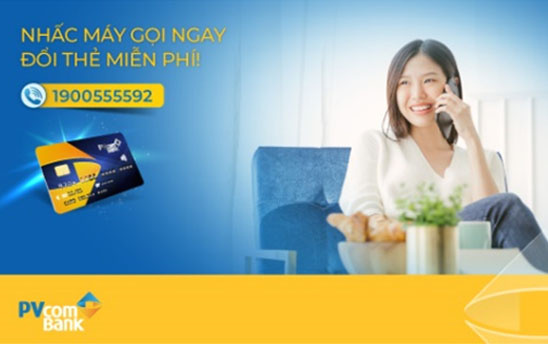 PVcomBank tiếp tục miễn phí đổi thẻ chip ATM đến hết 25/10/2022