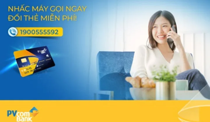 PVcomBank tiếp tục miễn phí đổi thẻ chip ATM đến hết 25/10/2022
