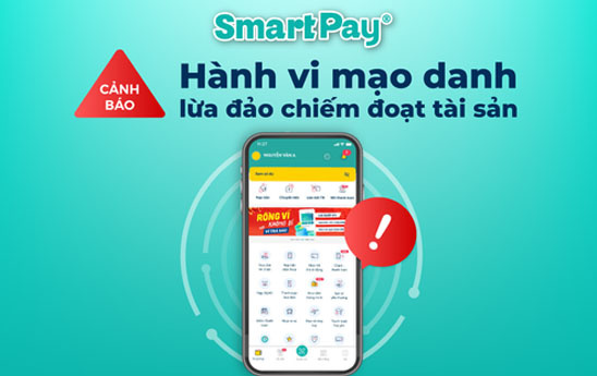 SmartPay cảnh báo hành vi mạo danh lừa đảo chiếm đoạt tài sản