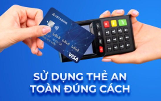 Sử dụng thẻ an toàn, đúng cách