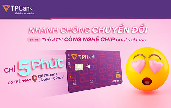 TPBank hỗ trợ khách hàng chuyển đổi thẻ công nghệ từ sang thẻ chip contactless chỉ trong 5 phút