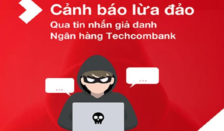 Techcombank cảnh báo tin nhắn lừa đảo mạo danh ngân hàng