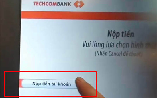 Hướng dẫn nộp tiền vào tài khoản ngân hàng số Techcombank