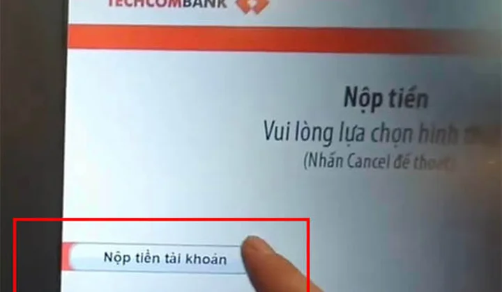 Hướng dẫn nộp tiền vào tài khoản ngân hàng số Techcombank