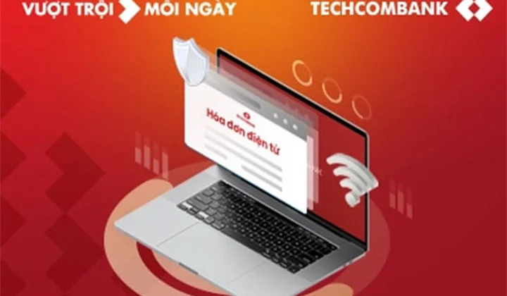 Techcombank nâng cấp hệ thống hóa đơn điện tử