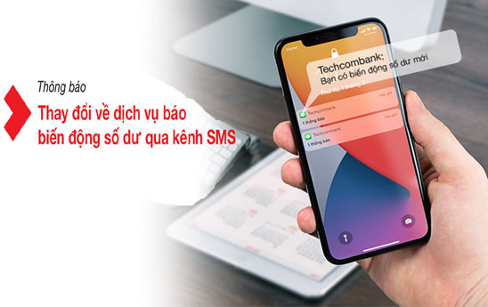 Techcombank thông báo thay đổi dịch vụ báo biến động số dư qua kênh SMS