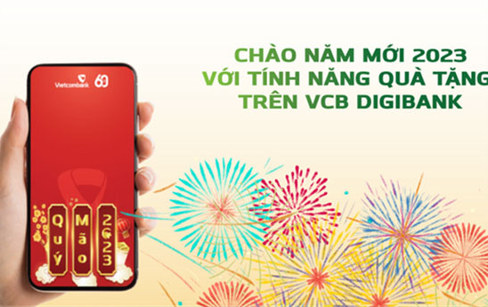 VCB Digibank giúp khách hàng lì xì theo hình thức chuyển khoản kèm thiệp và lời chúc ý nghĩa nhân dịp chào đón năm mới 2023