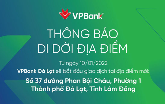 VPBank Đà Lạt thay đổi địa điểm hoạt động