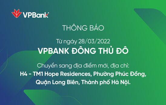 VPBank Đồng Xuân đổi tên và thay đổi địa điểm hoạt động