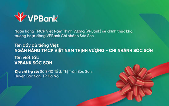 VPBank Sóc Sơn khai trương hoạt động từ 03/03/2023