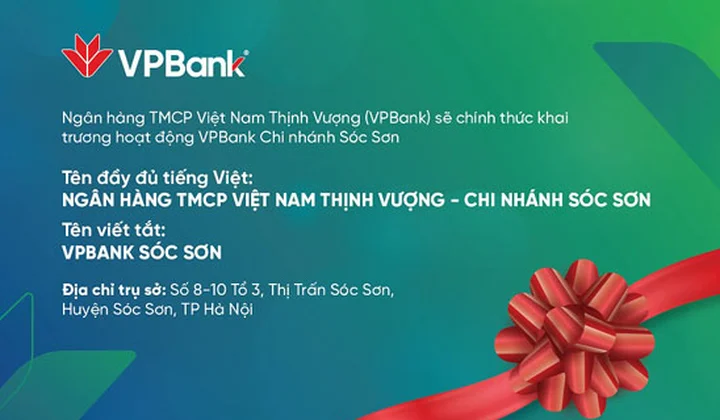VPBank Sóc Sơn khai trương hoạt động từ 03/03/2023