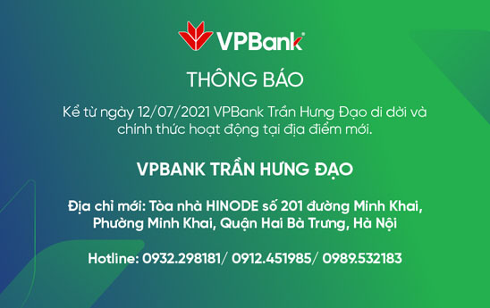 VPBank Trần Hưng Đạo thay đổi địa điểm hoạt động
