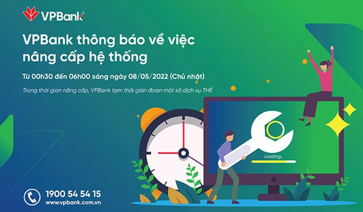 VPBank tạm thời gián đoạn các dịch vụ THẺ trong thời gian nâng cấp