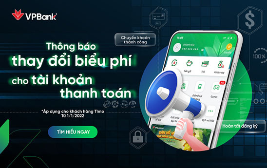 VPBank thông báo chuyển đổi biểu phí dành cho tài khoản thanh toán Timo