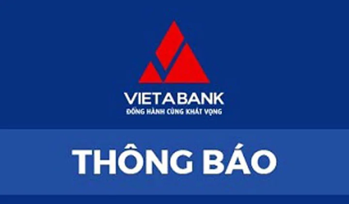 VietABank thông báo về việc đóng các tài khoản không đủ điều kiện duy trì