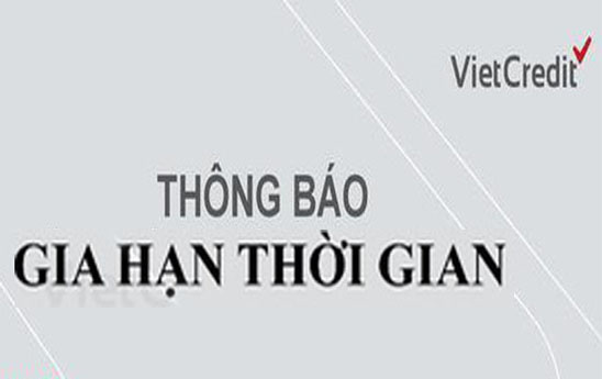 VietCredit thông báo gia hạn thời gian dự thầu: Cung cấp hợp đồng điện tử và chữ ký điện tử
