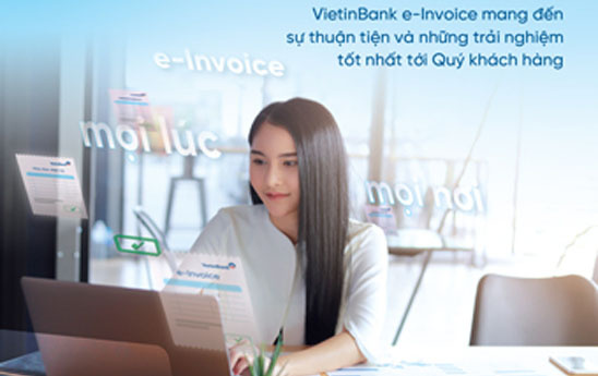 VietinBank áp dụng hóa đơn điện tử thay thế hóa đơn giấy