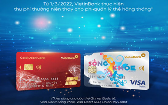 VietinBank áp dụng thu phí thường niên đối với thẻ Ghi nợ Quốc tế