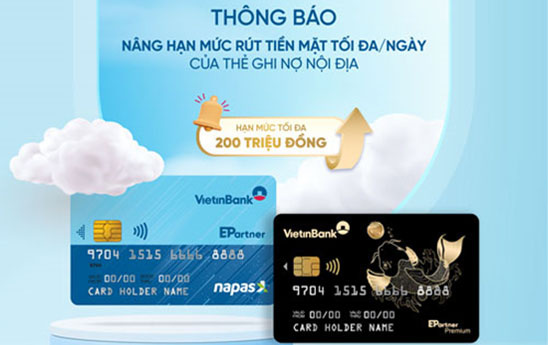 Vietinbank nâng hạn mức rút tiền mặt tại cây ATM