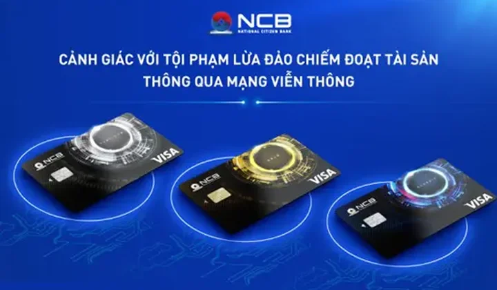 NCB lưu ý và khuyến nghị khách hàng đối với tội phạm lừa đảo chiếm đoạt tài sản thông qua mạng viễn thông