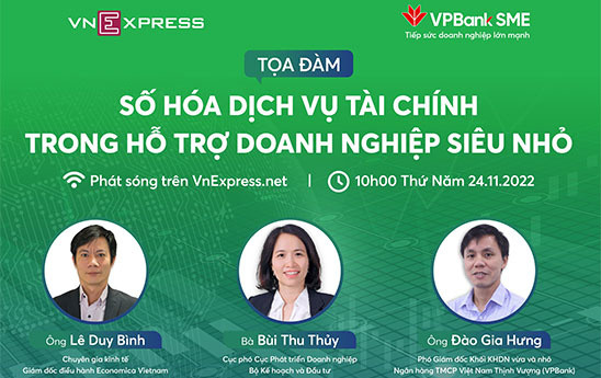 Tọa đàm “Số hóa dịch vụ tài chính trong hỗ trợ doanh nghiệp siêu nhỏ”