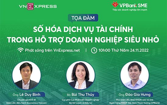 Tọa đàm “Số hóa dịch vụ tài chính trong hỗ trợ doanh nghiệp siêu nhỏ”