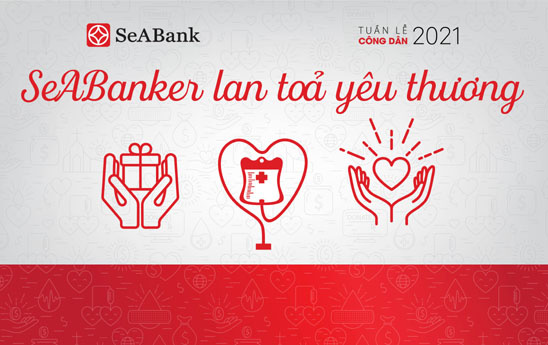 SeABank chung tay vì cộng đồng trong chuỗi chương trình Tuần lễ Công dân 2021