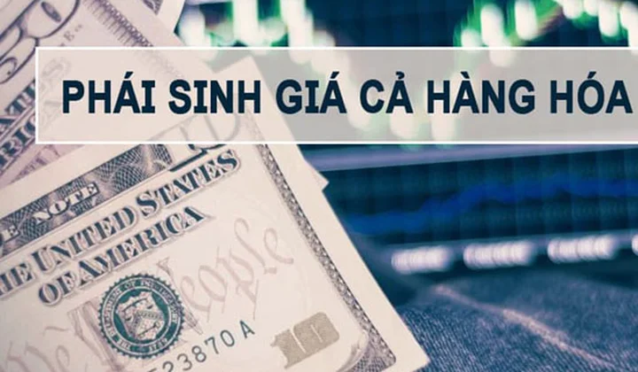 Sửa quy định cung ứng sản phẩm phái sinh giá cả hàng hóa của ngân hàng thương mại