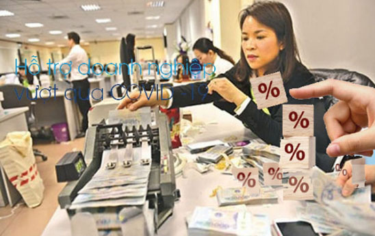 Ngân hàng tiếp tục đồng hành, hỗ trợ doanh nghiệp vượt qua khó khăn do Covid-19