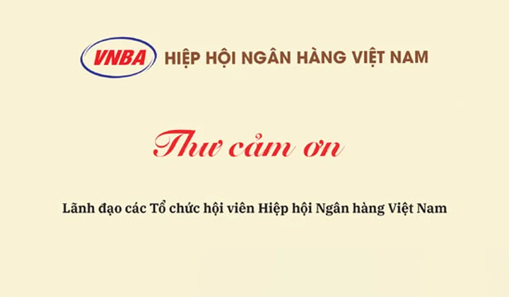 Hiệp hội Ngân hàng Việt Nam cảm ơn lãnh đạo các Tổ chức Hội viên