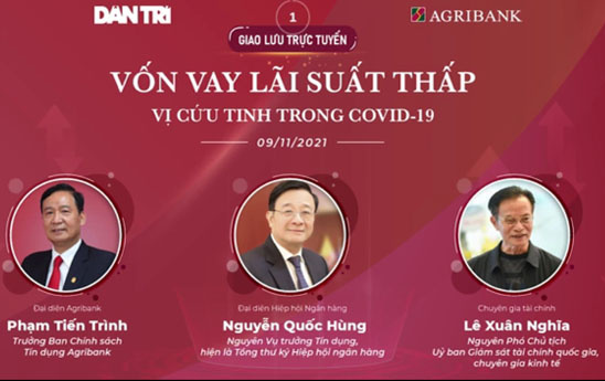 Toạ đàm: Vốn vay lãi suất thấp, cứu tinh cho doanh nghiệp trong đại dịch