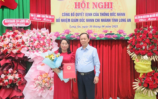 Bổ nhiệm Giám đốc Ngân hàng Nhà nước, chi nhánh tỉnh Long An