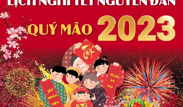 Thông báo lịch nghỉ Tết Nguyên đán Quý Mão 2023