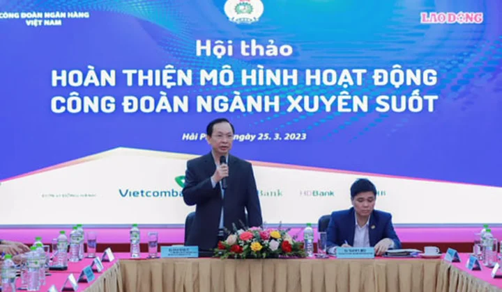 Hoàn thiện mô hình hoạt động công đoàn ngành xuyên suốt